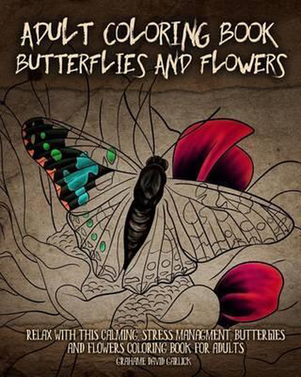 Adult Coloring Book Butterflies And Flowers van Grahame Garlick