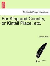 For King and Country, or Kintail Place, etc.