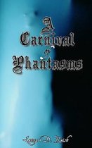 A Carnival of Phantasms