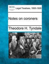 Notes on Coroners