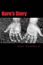 Kore's Story