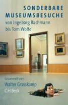 Sonderbare Museumsbesuche