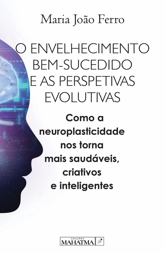 O envelhecimento bem sucedido e as perspetivas evolutivas - cover