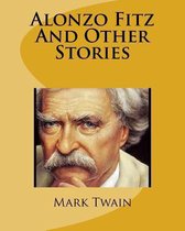 Alonzo Fitz And Other Stories