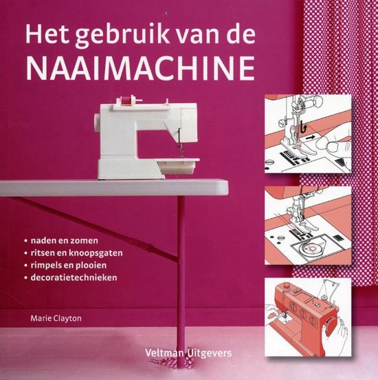 Cover van het boek 'Het gebruik van de naaimachine' van M. Clayton