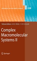 Advances in Polymer Science 228 - Complex Macromolecular Systems II