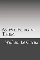 As We Forgive Them