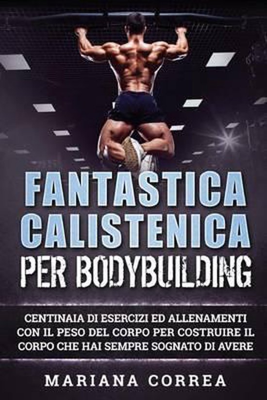 FANTASTICA CALISTENICA Per BODYBUILDING - cover