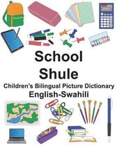 English-Swahili School/Shule Children's Bilingual Picture Dictionary