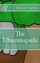 The Dharma Chronicles: Walking the Buddhist Path-The Dhammapada