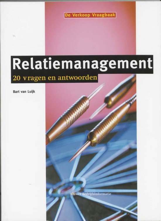Cover van het boek 'Relatiemanagement / druk 1' van Bart van Luijk