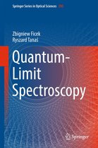 Springer Series in Optical Sciences 200 - Quantum-Limit Spectroscopy
