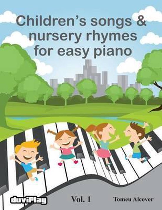 Children's Songs & Nursery Rhymes for Easy Piano Children's songs