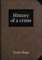 History of a crime