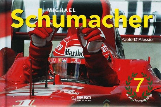 Cover van het boek 'Michael Schumacher' van P. d' Alessio