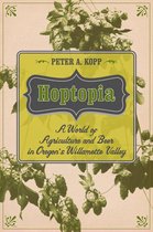 California Studies in Food and Culture 61 - Hoptopia