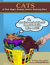 Cats in Their Angry, Grumpy, Sweary, Annoying Glory