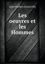 Les oeuvres et les Hommes