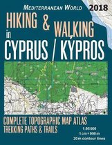 Travel Guide Hiking Trail Maps for Cyprus- Hiking & Walking in Cyprus / Kypros Complete Topographic Map Atlas 1