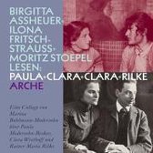 Paula Und Clara Und Clara Und Rilke