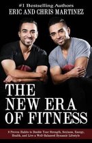 The New Era of Fitness