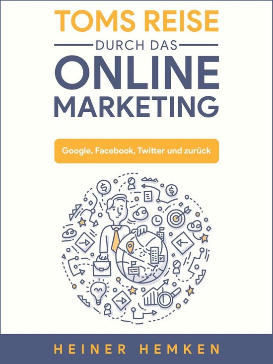Toms Reise durch das Online Marketing - cover