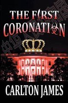 The First Coronation