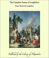 The Complete Poems of Longfellow