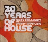 20 Years Of House - Nicky Holloway