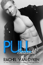 Seaside 2 - Pull: A Seaside Novel