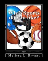 Omslag What Sports Do You Like?