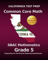 California Test Prep Common Core Math Sbac Mathematics Grade 5