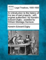 An Introduction to the History of the Law of Real Property