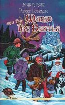 Pierre Logback and the Magic Ice Castle