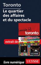 Toronto - Le quartier des affaires et du spectacle