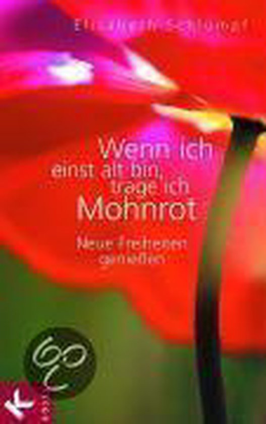 Wenn ich einst alt bin, trage ich Mohnrot - cover