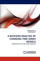 A Bayesian Analysis of Changing Time Series Models