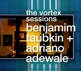 Benjamim Taubkin & Adriano Adewale - The Vortex Sessions (CD)