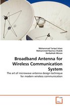 Broadband Antenna for Wireless Communication System