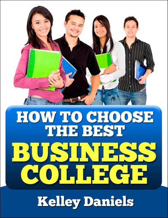 How To Choose The Best Business College - cover