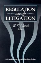 Regulation Through Litigation