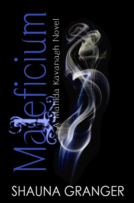 Matilda Kavanagh Novels 6 - Maleficium
