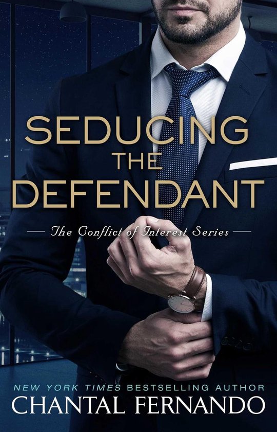 The Conflict of Interest Series - Seducing the Defendant - cover