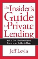 The Insider's Guide to Private Lending