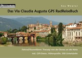 PaRADise Guide 7 - Das Via Claudia Augusta GPS RadReiseBuch