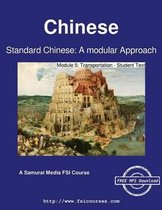 Standard Chinese: A modular Approach - Module 5