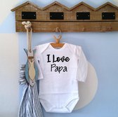 Baby Rompertje met tekst I Love Papa | Lange mouw | wit | maat 74/80