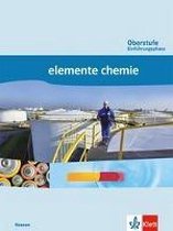 Elemente Chemie Oberstufe. 10. Schuljahr. Lehrerband Einführungsphase. Ausgabe 2016. Hessen