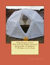 Multi-Purpose Dome!