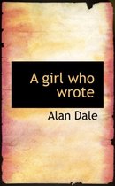 A Girl Who Wrote